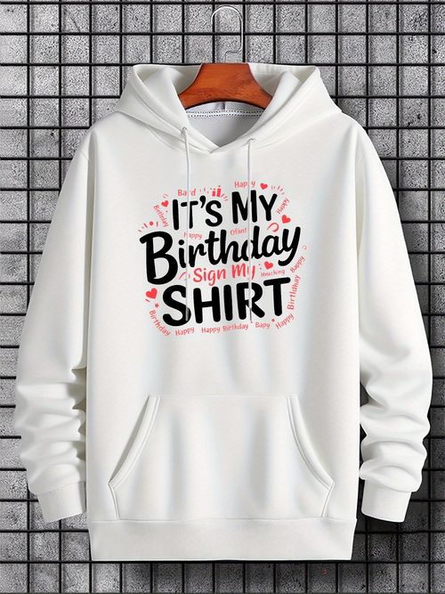 Men's Graphic Hoodie Its My Birthday Sign My Shirt Surrounded By Pink Hearts Festive Lettering Hoodie