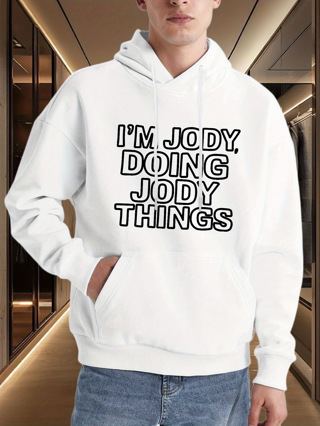 Men's Graphic Hoodie Im Jody Doing Jody Things Bold Lettering White Hoodie