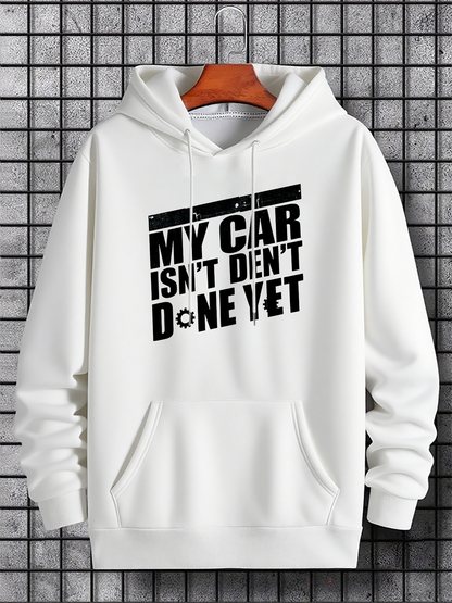 Men's Graphic Hoodie My Car Isnt Dent Done Yet Bold Monochrome Urban Statement Hoodie
