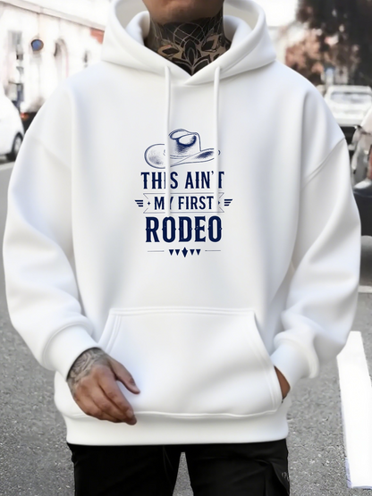 Men's Graphic Hoodie This Aint My First Rodeo With Simple Hat Graphic Design Rodeo