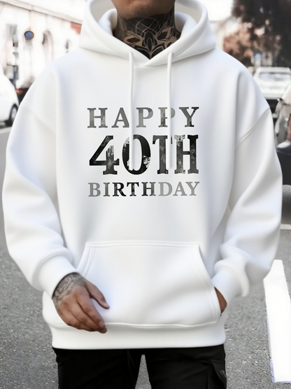 Men's Graphic Hoodie Happy 40th Birthday Bold Lettering On Clean White Hoodie