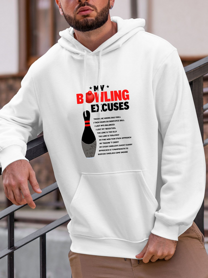 Men's Graphic Hoodie My Bowling Excuses In Bold Letters With Striking Black Bowling Pin