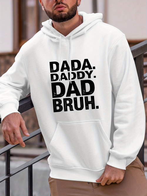 Men's Graphic Hoodie Dada Daddy Dad Bruh Bold Lettered Cotton Hoodie