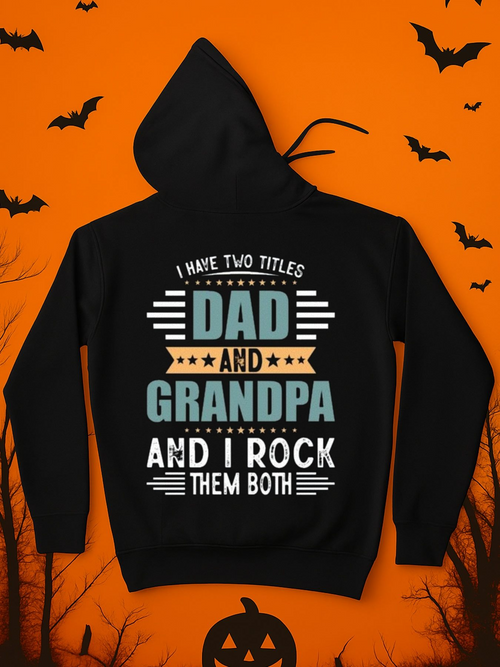 Men's Graphic Hoodie I Have Two Titles Dad And Grandpa I Rock Them Both Retro Stripes With Bold Typography Centered Hoodie