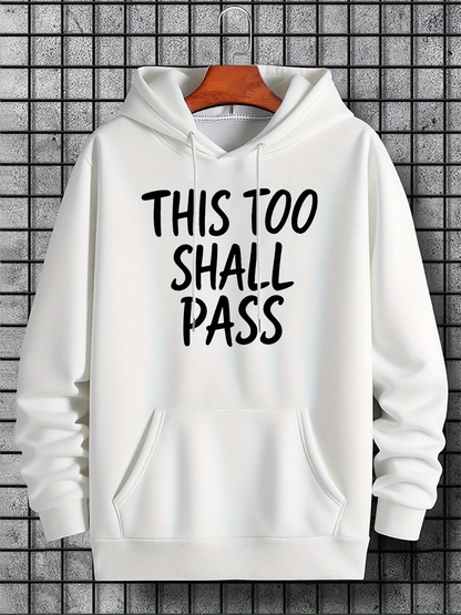 Men's Graphic Hoodie This Too Shall Pass Simple Bold Statement Hoodie