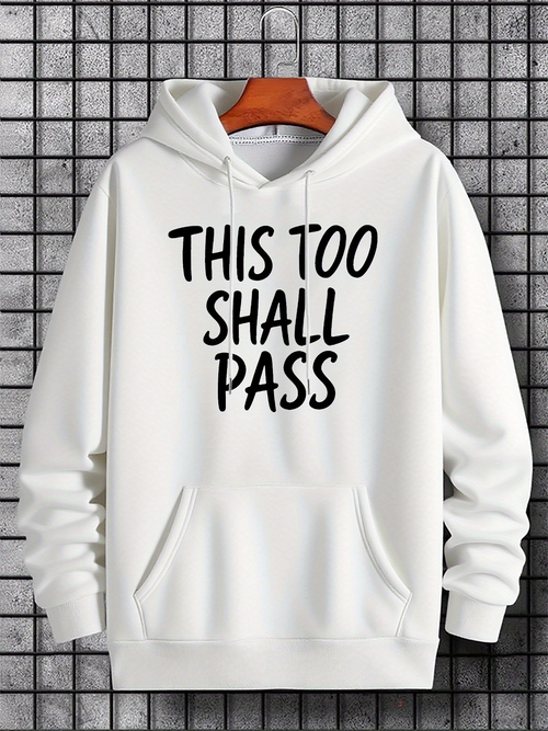 Men's Graphic Hoodie This Too Shall Pass Simple Bold Statement Hoodie