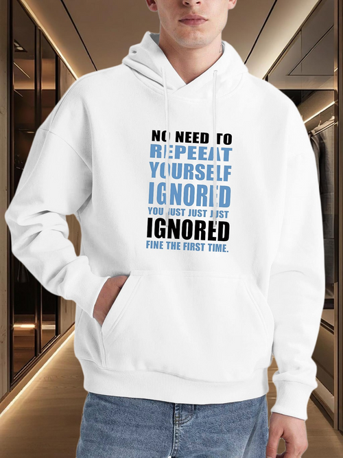 Men's Graphic Hoodie No Need To Repeat Yourself Blue Letters On Clean White Hoodie